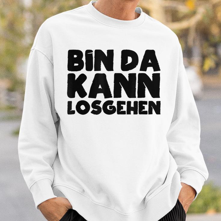 Bin Da Kann Losgehen Lustiger Spruch Humor Sarkasm Us Blue Sweatshirt Geschenke für Ihn