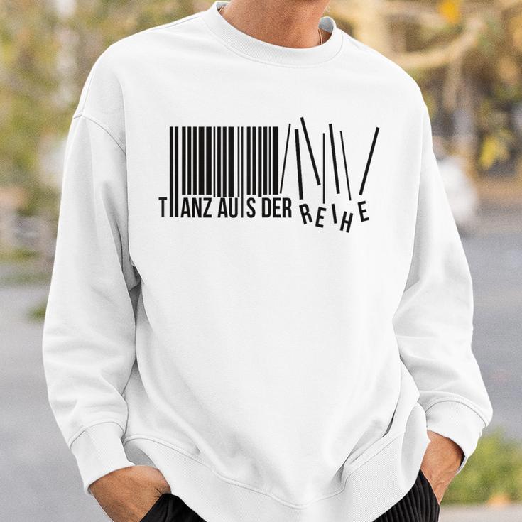 Dance Saying Merchandise Fan Item Tanz Aus Der Reihe Sweatshirt Geschenke für Ihn