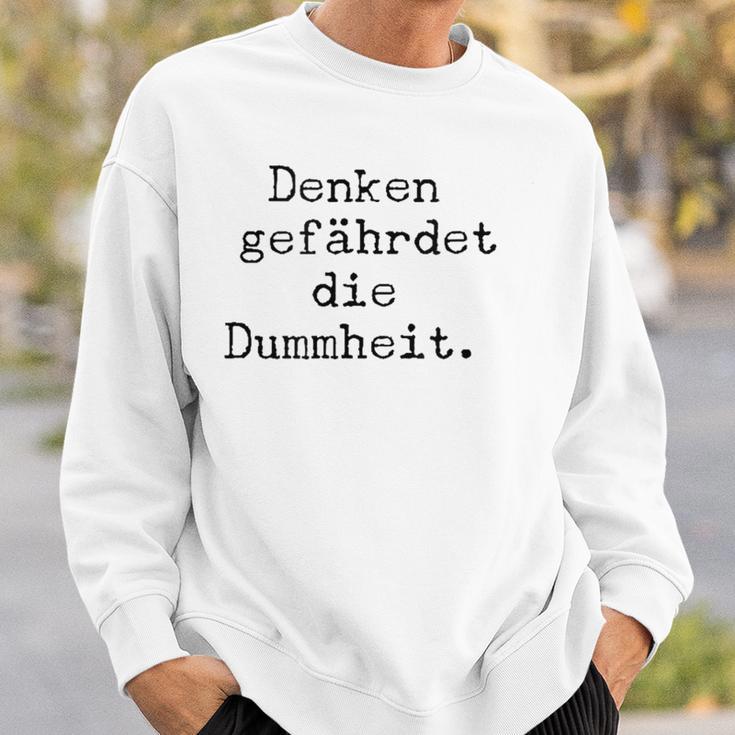 Denken Gefährdet Die Stummheit With Saying Print Sweatshirt Geschenke für Ihn