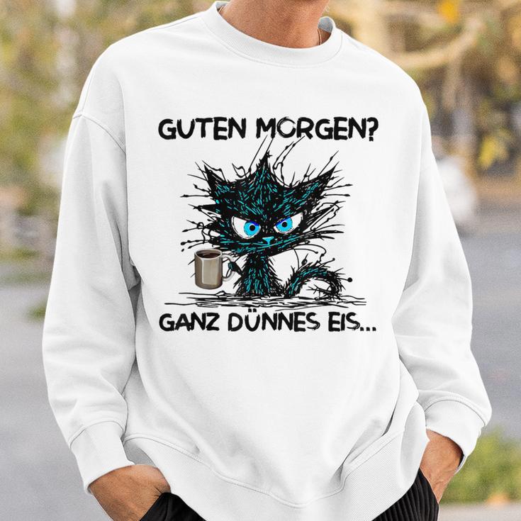 Guten Morgen Ganz Dünnes Eis Sarcasm Saying Fun Sweatshirt Geschenke für Ihn