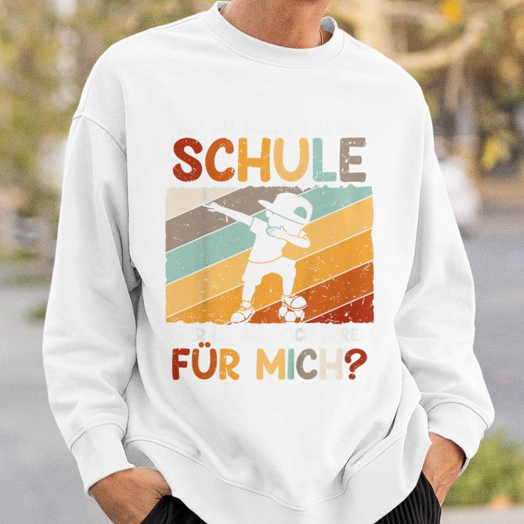 Ich Bin Bereit Für Die Schule Aber Ist Sie Bereit Für Mich German Sweatshirt Geschenke für Ihn