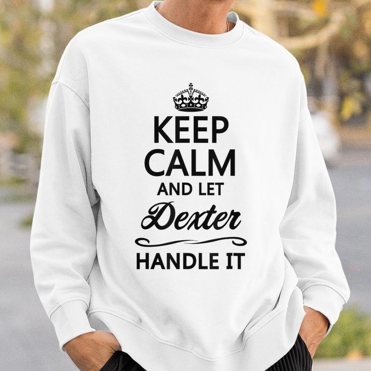 Keep Calm And Let Dester Handle It Name Sweatshirt Geschenke für Ihn