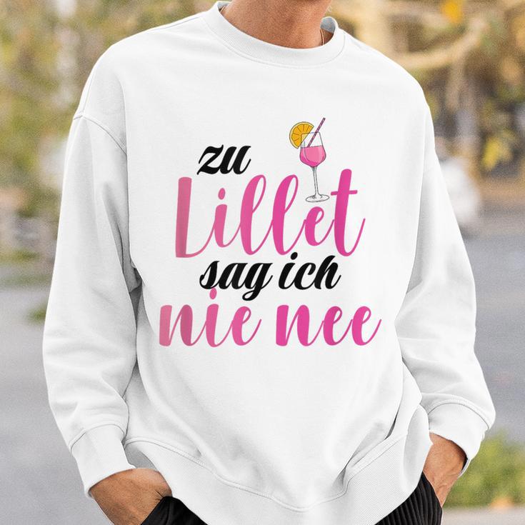 Lillet Zu Lillet Sag Ich Nie Nee S Sweatshirt Geschenke für Ihn