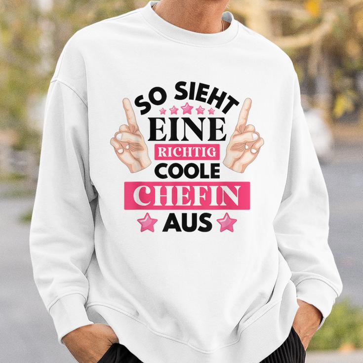 So Ssieht Eine Coole Chefin Aus Sweatshirt Geschenke für Ihn