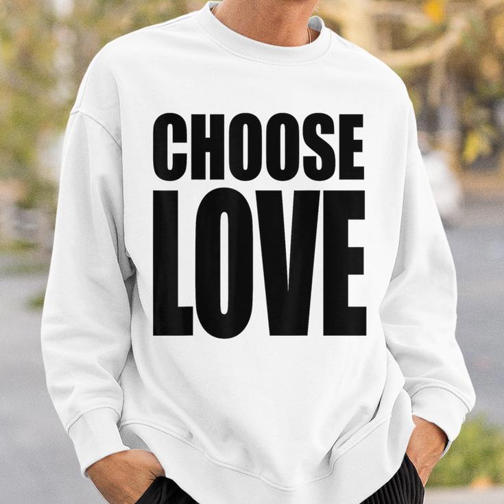 Wähle Liebe Sweatshirt Geschenke für Ihn