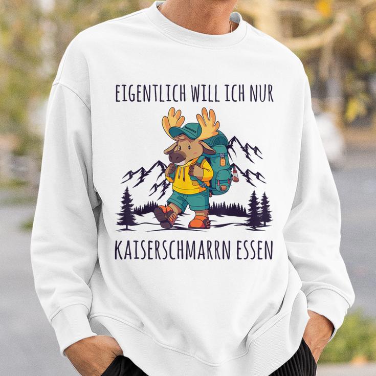 Will Nur Kaiserschmarrn Essen Bergsteiger Wanderer Sweatshirt Geschenke für Ihn