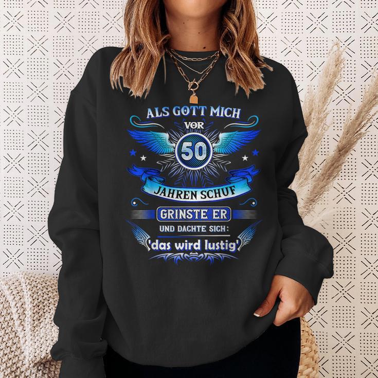 50Th Birthday Als Gott Michor 50 Jahre Schuf Grinste Er Grins Sweatshirt Geschenke für Sie