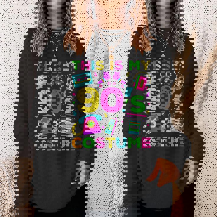 This Is My 90S Costume 90'S Style Nineties Retro Party Sweatshirt Gifts for Her