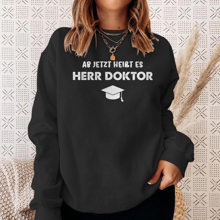 Ab Jetzt Heißt Es Herr Doktor Jumper Doctoratel Promotion Sweatshirt Geschenke für Sie