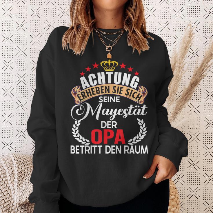 Achtung Seine Majestät Der Opaatertag German Langu Sweatshirt Geschenke für Sie