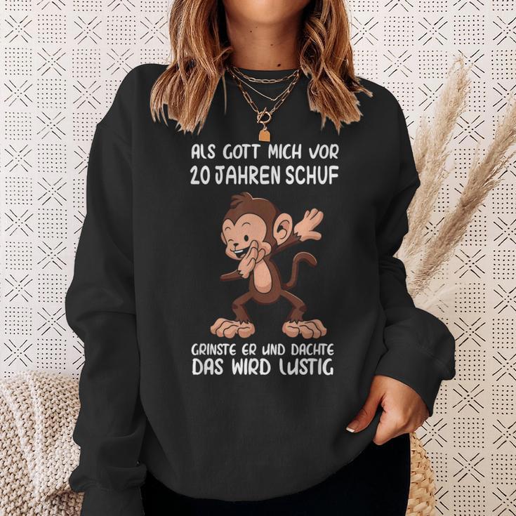 Als Gott Mich 20 Jahren Schuf Monkey Birthday Sweatshirt Geschenke für Sie