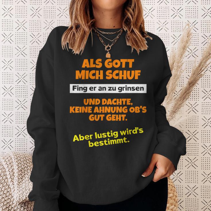 Als Gott Mich Schuf Fing Er An Zu Grinsen Humor Sweatshirt Geschenke für Sie