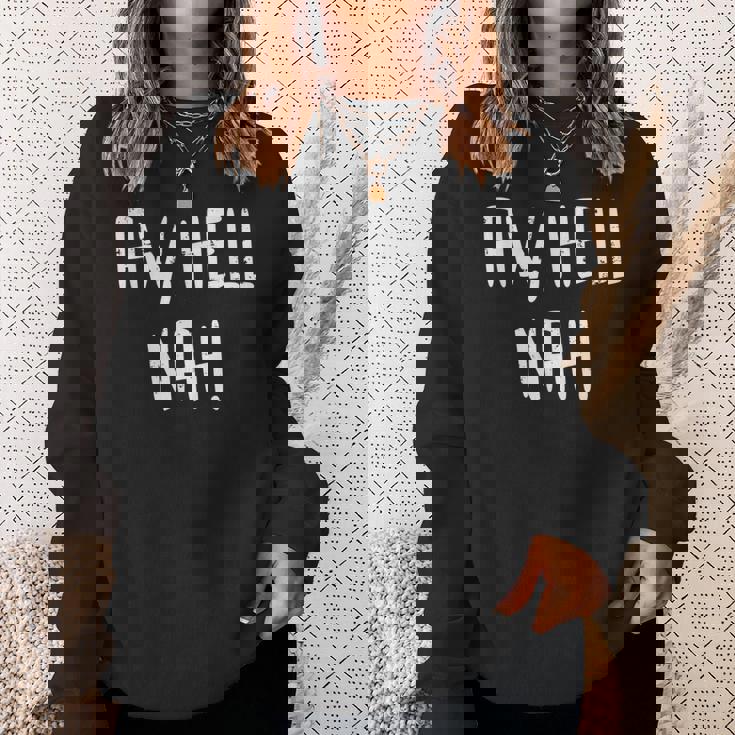 Aw Hell Nah Saying Meme Teen Slang Sweatshirt Gifts for Her