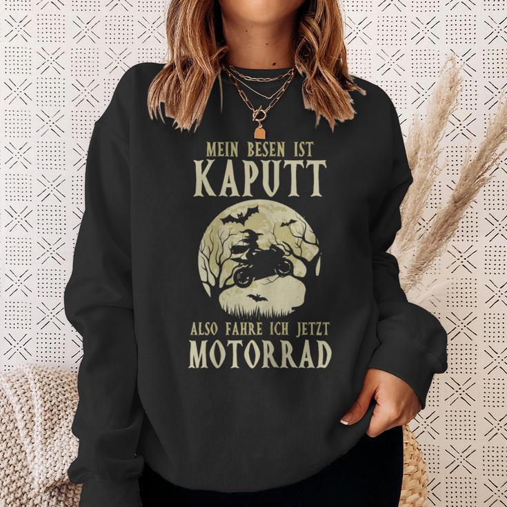 Biker Mein Besen Ist Kaputt Ich Fahre Motorrad Hexen German Langu Sweatshirt Geschenke für Sie