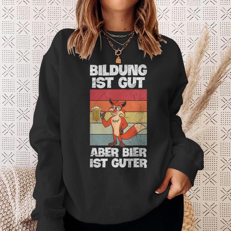 Bildung Ist Gut Aber Bier Ist Guter Biertrinker Fox Sweatshirt Geschenke für Sie