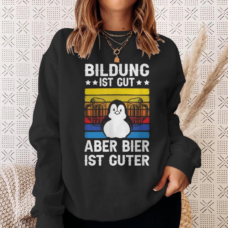 Bildung Ist Gut Aber Bier Ist Guter Sauf Trink Sweatshirt Geschenke für Sie