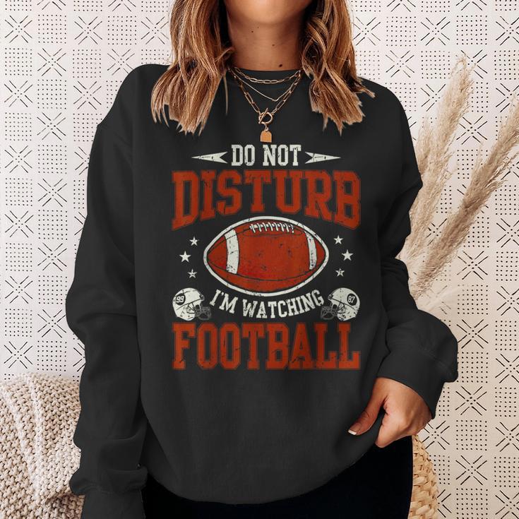 Bitte Nicht Stören Ich Schaue Football Sweatshirt Geschenke für Sie