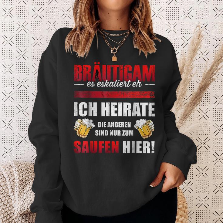 Bräutigam Es Escaliert Eh Ich Heirate Die Saugen Hier Sweatshirt Geschenke für Sie