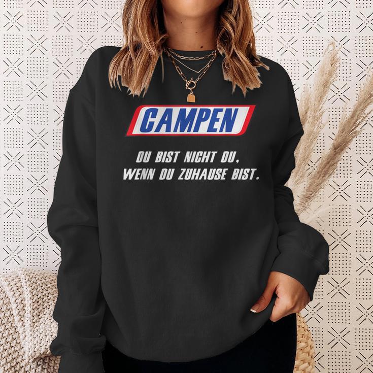 Camping Du Bist Nicht Du Wenn Du Homse Bist Sweatshirt Geschenke für Sie