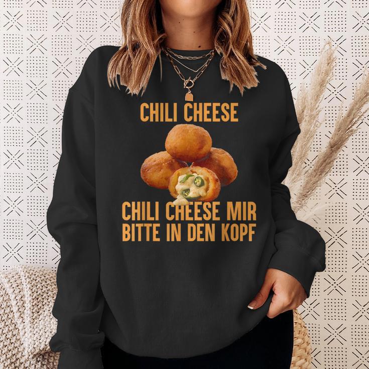 Chili Cheese Mir Bitte In Den Kopf Sweatshirt Geschenke für Sie