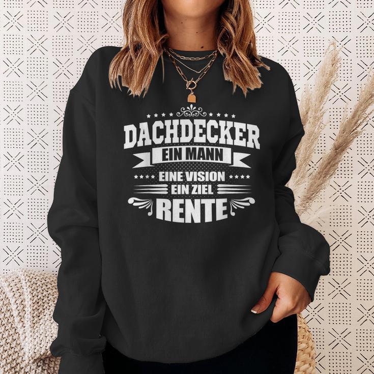 Dachdecker Ein Mann Ein Ziel- Pension Entrance Sweatshirt Geschenke für Sie