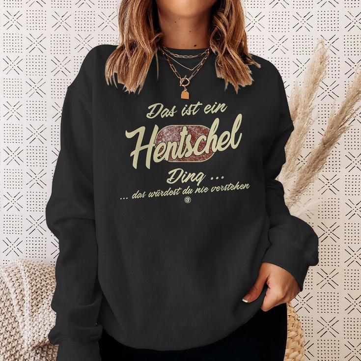 Das Ist Ein Hentschel Ding Family Sweatshirt Geschenke für Sie