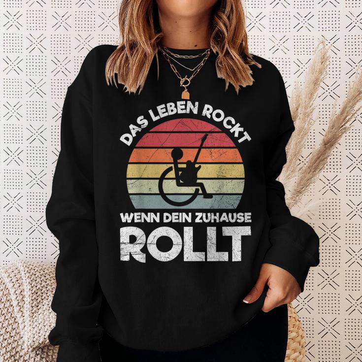 Das Leben Rockt Wenn Dein Zuhause Rollen Wheelchair Saying S Sweatshirt Geschenke für Sie