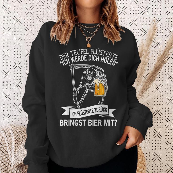 'Der Teufel Flüsterte Mir Ich Werde Dich Hold' Sweatshirt Geschenke für Sie