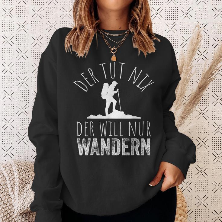 Der Tut Nix Der Willnur Wandern German Langu Sweatshirt Geschenke für Sie