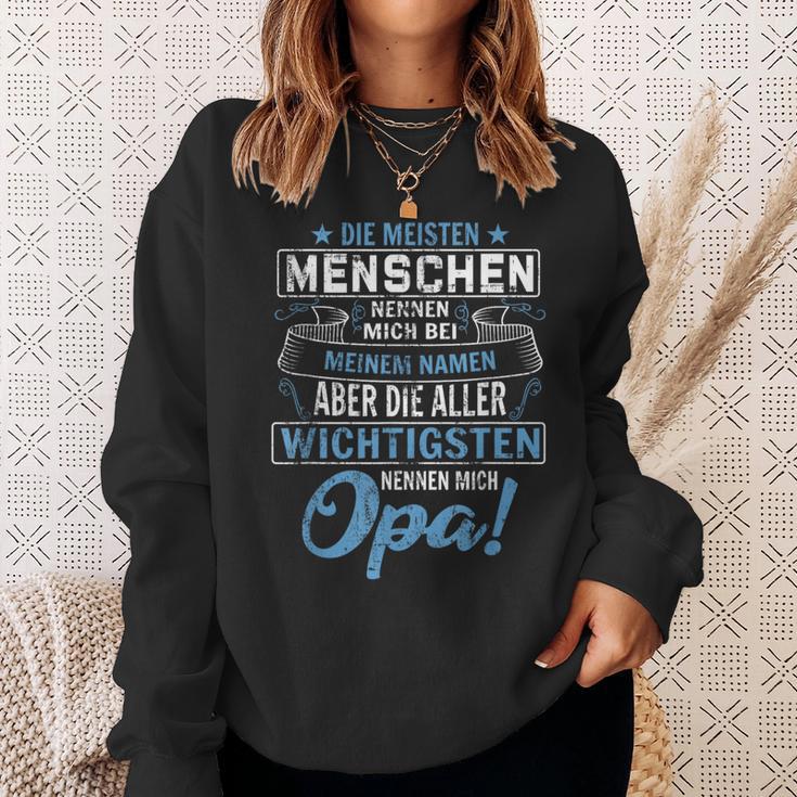 Die Meisten Menschen Nennen Mich Bei Mein Namen Opa Sweatshirt Geschenke für Sie