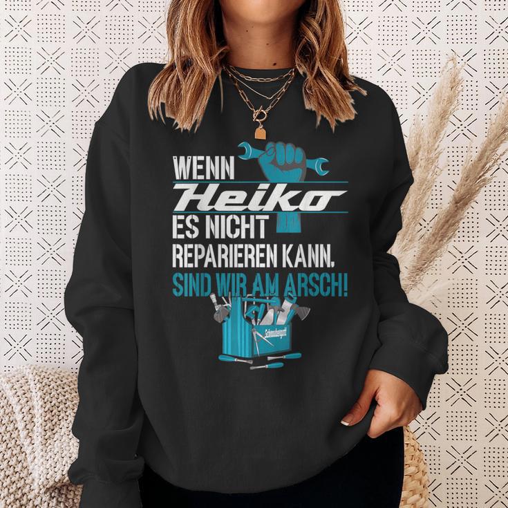 Diy Wenn Heiko Es Nicht Reparieren Kann Sweatshirt Geschenke für Sie