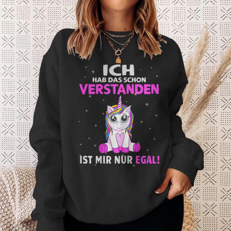 Egal Ich Hab Das Schonerstanden Unicorn Saying Sweatshirt Geschenke für Sie