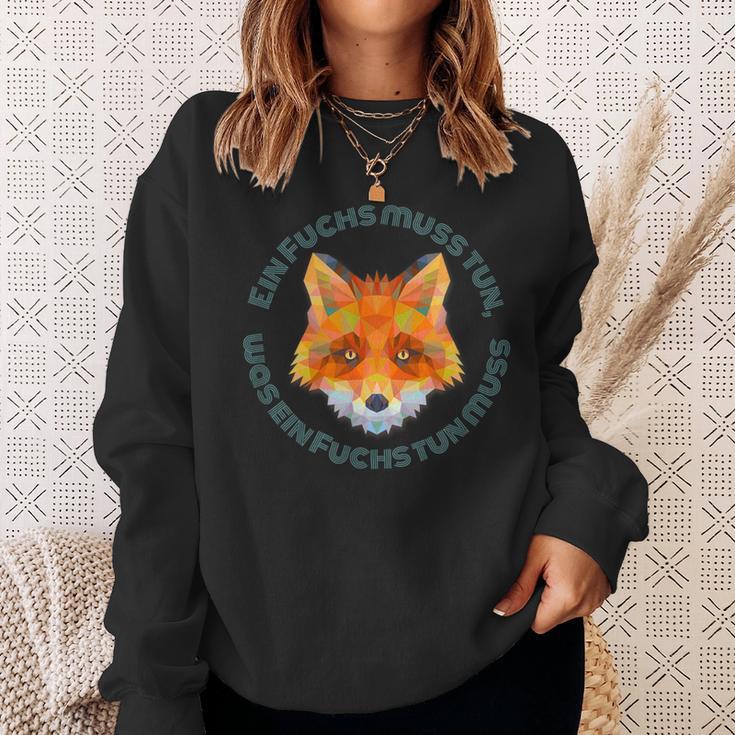 Ein Fuchs Muss Tun Was Ein Fuchs Tun Muss Sweatshirt Geschenke für Sie