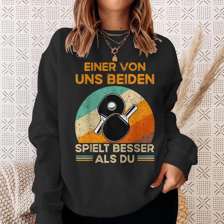 Eineron Uns Beiden Spielt Besser Als Du Tischten Sweatshirt Geschenke für Sie