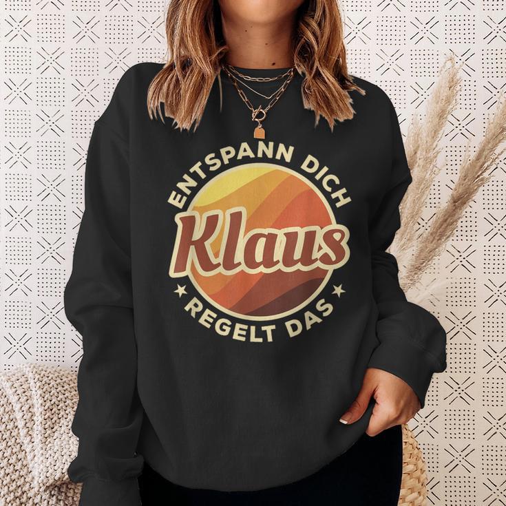 Entspann Dich Klaus Regelt Das Sweatshirt Geschenke für Sie