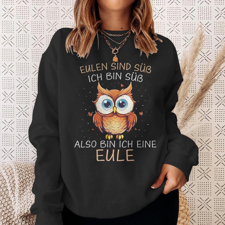 Eule Eulen Sind Süß Ich Bin Süß Also Bin Ich Eine Eule Sweatshirt Geschenke für Sie