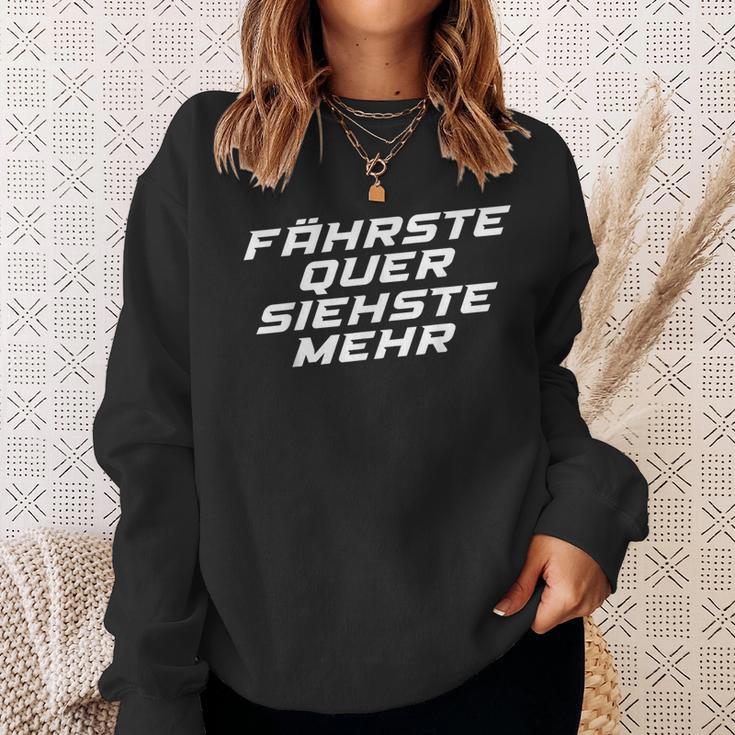 Fährste Quer Siehste Mehr Motorsport Drifting Sweatshirt Geschenke für Sie