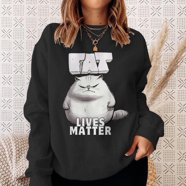 Fat Lives Matter Lustig Mollig Sweatshirt Geschenke für Sie