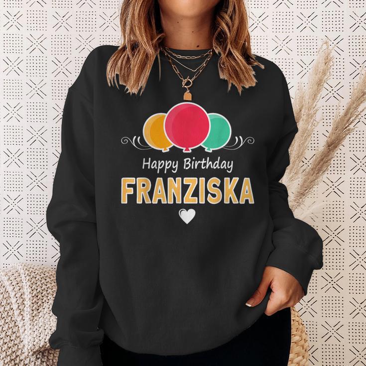 Franziska Happy Birthday Spruch Sweatshirt Geschenke für Sie