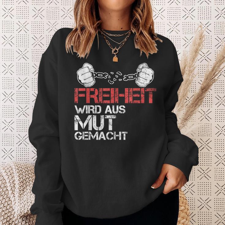 Freiheit Wird Aus Mut Macht Kkämpfen Richter Sweatshirt Geschenke für Sie