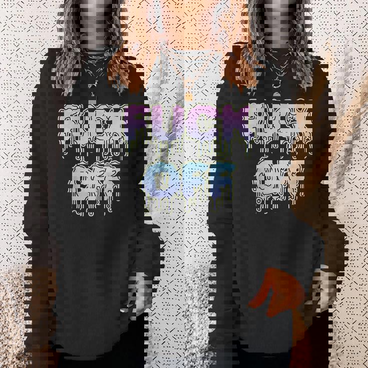 Fuck Off For Fuck Off Fans Leave Me Alone Piss Sweatshirt Gifts for Her