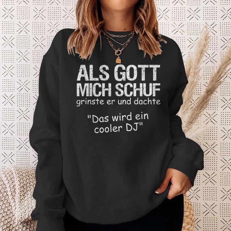 Dj Als Gott Mich Schuf Für Men Sweatshirt Geschenke für Sie