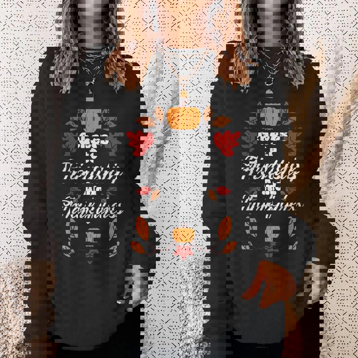 Happy Friendsgiving Thanksgiving Friends Holiday Friendship Sweatshirt Gifts for Her