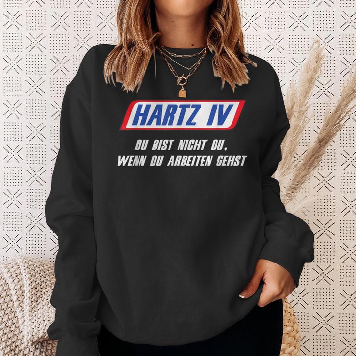 Hartz 4 Du Bist Nicht Du Wenn Du Woriten Gehst Sweatshirt Geschenke für Sie