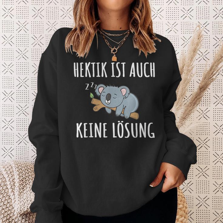 Hektik Ist Auch Keine Lös Hektik Ist Auch Keine Lösheit Sweatshirt Geschenke für Sie