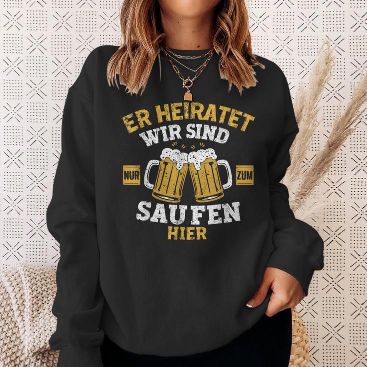 Herren Er Heiratet Wir Sind Nur Zum Saufen Hier Jga Sweatshirt Geschenke für Sie