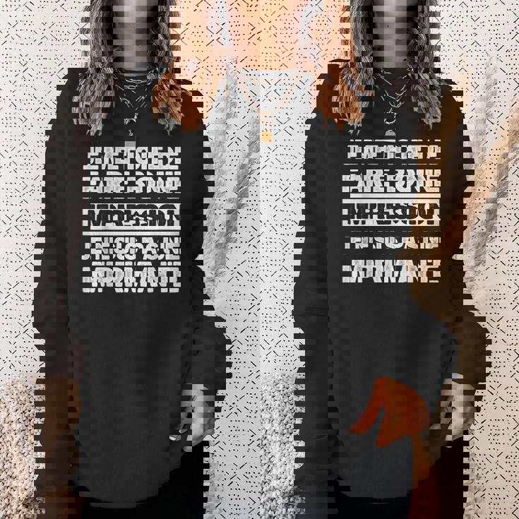 Humour Je Me Fiche De Faire Bonne Impression Humoristique Sweater e Cadeaux pour elle