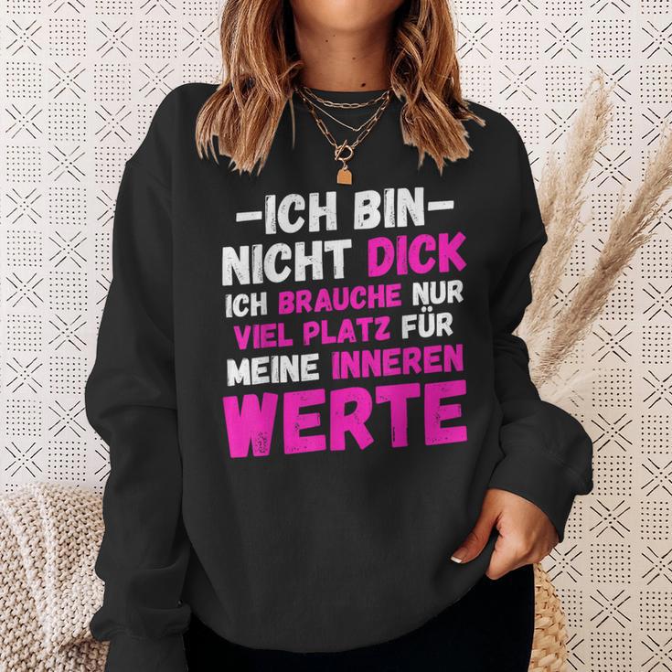 Ich Bin Nicht Dick Ich Brauche Nuriel Platz Humor Sweatshirt Geschenke für Sie