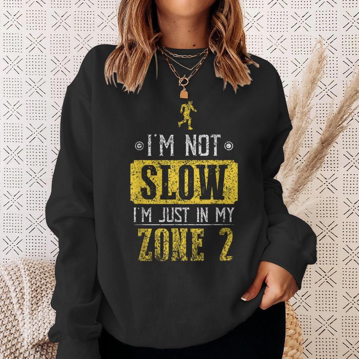 Ich Bin Nicht Langsam Ich Bin Nur In Meiner Zone 2 Sweatshirt Geschenke für Sie