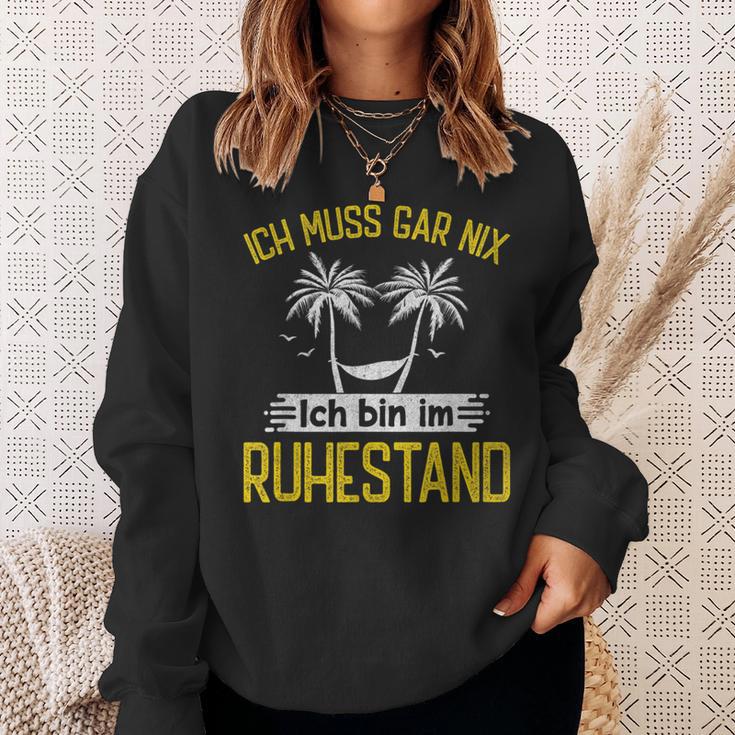 Ich Bin Im Ruhestand Pensioner Sweatshirt Geschenke für Sie